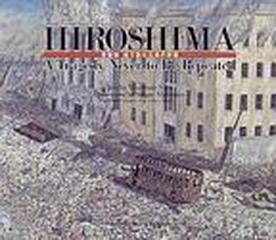絵で読む広島の原爆 ｈｉｒｏｓｉｍａ ａ ｔｒａｇｅｄｙ ｎｅｖｅｒ ｔｏ ｂｅ ｒｅｐｅａｔｅｄ 英語版の通販 那須 正幹 西村 繁男 紙の本 Honto本の通販ストア