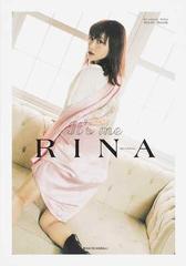 Ｉｔ'ｓ ｍｅ ＲＩＮＡ ＳＣＡＮＤＡＬ ＲＩＮＡ Ｓｔｙｌｅ Ｂｏｏｋ