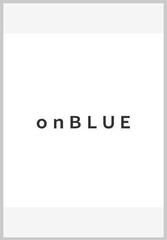 ｏｎ ＢＬＵＥ ｖｏｌ．６９ Ｂｏｙｓ Ｌｏｖｅ ａｎｔｈｏｌｏｇｙ