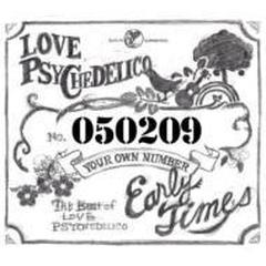 Early Times The Best of LOVE PSYCHEDELICO【CD】/LOVE PSYCHEDELICO