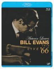 Autumn Leaves: 枯葉 Bill Evans Trio Live '66【ブルーレイ】/Bill