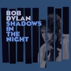 Shadows In The Night Cd Bob Dylan Sicp4391 Music Honto本の通販ストア