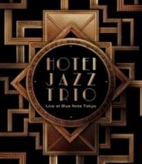 HOTEI JAZZ TRIO Live at Blue Note Tokyo (Blu-ray)【ブルーレイ