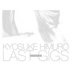 KYOSUKE HIMURO LAST GIGS 【初回BOX限定盤】 (3DVD)【DVD】 3枚組
