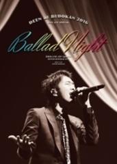 DEEN at 武道館 2016 LIVE JOY SPECIAL ~Ballad Night~ 【完全
