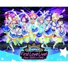 ラブライブ！サンシャイン!! Aqours First LoveLive! ～Step! ZERO to