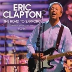 Road To Sapporo (2CD)【CD】 2枚組/Eric Clapton [ZC2CD122] - Music