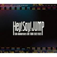 Hey! Say! JUMP 15th Anniversary LIVE TOUR 2022-2023 【通常盤  Blu-ray】(2Blu-ray)【ブルーレイ】 2枚組