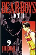 ＤＥＡＲ　ＢＯＹＳ　ＡＣＴ　ＩＩ（９）