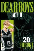 ＤＥＡＲ　ＢＯＹＳ　ＡＣＴ　ＩＩ（20）