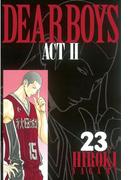 ＤＥＡＲ　ＢＯＹＳ　ＡＣＴ　ＩＩ（23）