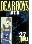 ＤＥＡＲ　ＢＯＹＳ　ＡＣＴ　ＩＩ（27）