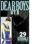 ＤＥＡＲ　ＢＯＹＳ　ＡＣＴ　ＩＩ（29）
