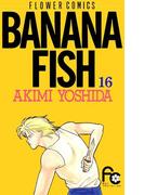 ＢＡＮＡＮＡ　ＦＩＳＨ　16(フラワーコミックス)
