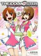 アイドルマスター Splash Red for ディアリースターズ（２）(REX COMICS)