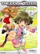 アイドルマスター Neue Green for ディアリースターズ（２）(REX COMICS)