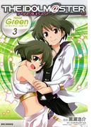 アイドルマスター Neue Green for ディアリースターズ（３）(REX COMICS)