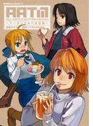 ALL AROUND TYPE-MOON　～アーネンエルベの日常～(角川コミックス・エース)