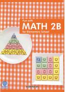 Fun with MATH 2B for Elementary School