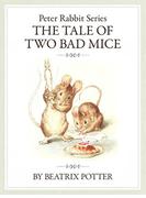 The PeterRabbit Series7 The Tale of Two Bad Mice