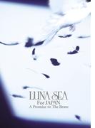 A Promise to The Brave(LUNA SEA公式ツアーパンフレットアーカイブ1992-2012)