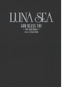 GOD BLESS YOU ～One Night Dejavu～(LUNA SEA公式ツアーパンフレットアーカイブ1992-2012)
