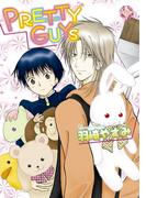 PRETTY GUYS～守ッテアゲタイ～【分冊版第02巻】(K-BOOK ORIGINAL COMICS)