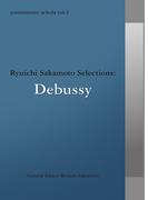 commmons schola vol.3　Ryuichi Sakamoto Selections:Debussy