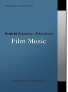 commmons: schola vol.10 Ryuichi Sakamoto Selections:Film Music