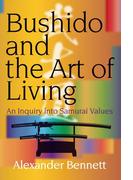 Bushido and the Art of Living