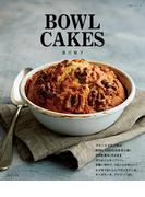 BOWL CAKES
