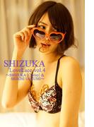 SHIZUKA LoveLace vol.4～SHIZUKA（Chelsy）＆SEIICHI UOZUMI～(月刊デジタルファクトリー)