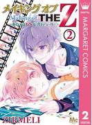 メイキング オブ THE Z ～あいつはドSなプロデューサー～ 2(マーガレットコミックスDIGITAL)