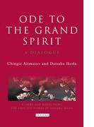 Ode to the Grand Spirit with Chingiz Aitmatov