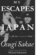 My Escapes from Japan