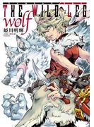 THE WILD LEG wolf【単行本版】(コミックジンガイ)