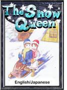 The Snow Queen　【English/Japanese versions】