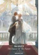 小説 FINAL FANTASY XV -The Dawn Of The Future- デジタルスペシャル版(GAME NOVELS)