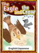 The Eagle and the Crow　【English/Japanese versions】