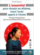 L’essentiel pour reussir en affaires, vous l’avez appris a l’ecole（Edition francaise）(ワニプラス)