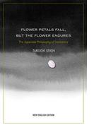 Flower Petals Fall, but the Flower Endures(JAPAN LIBRARY)