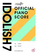 [公式楽譜] TODAY IS　ピアノ(ソロ)／初～中級 ≪アイドリッシュセブン≫(L SCORE)