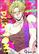 PartyOn！(GUSH PLUS)