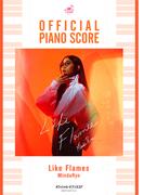 [公式楽譜] Like Flames　ピアノ(弾き語り)／中～上級 ≪転生したらスライムだった件≫(L SCORE)
