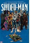 スーペリア・フォーズ・オブ・スパイダーマン：盗人（ヴィラン）にも三分の理