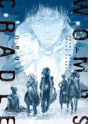 WOMBS CRADLE ： 下(webアクションコミックス)