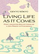 Living Life as It Comes