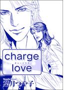 charge love（単話版）＜寝取られ志願の人妻たち＞(寝取られ志願の人妻たち)