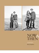 ＮＯＷ ＆ ＴＨＥＮ