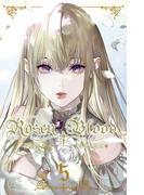Rosen Blood～背徳の冥館～　5(プリンセス・コミックス)